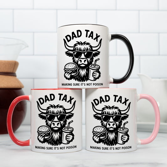 Dad Tax Highland Cow|  | Highland Cow Gift | Fathers Day| Dad | 10 Colour Choices (Burger)