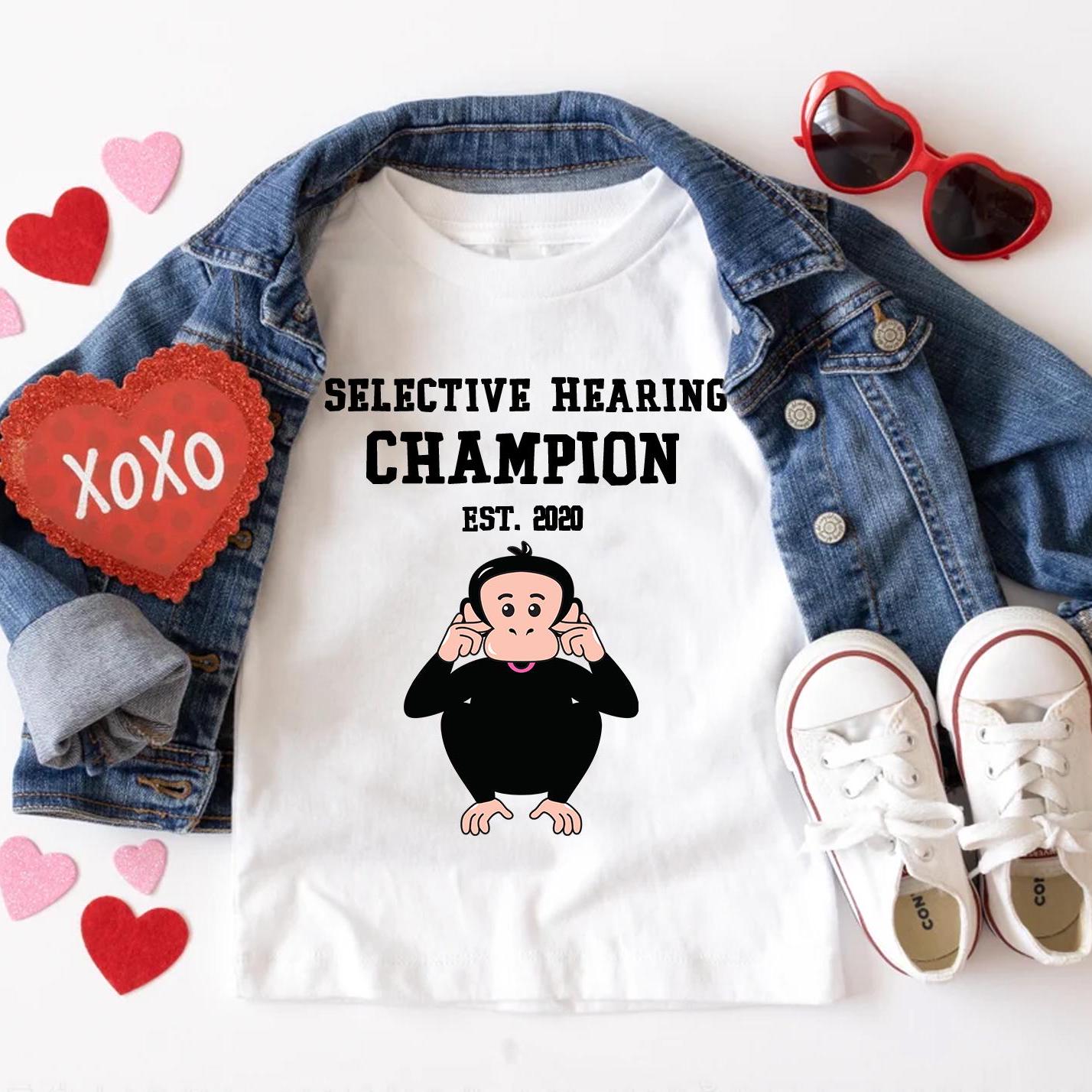 T-Shirt | Funny T-Shirt | Selective Hearing | Unisex | Made To Order |  Personalised T-Shirt | Adult and Child Sizes