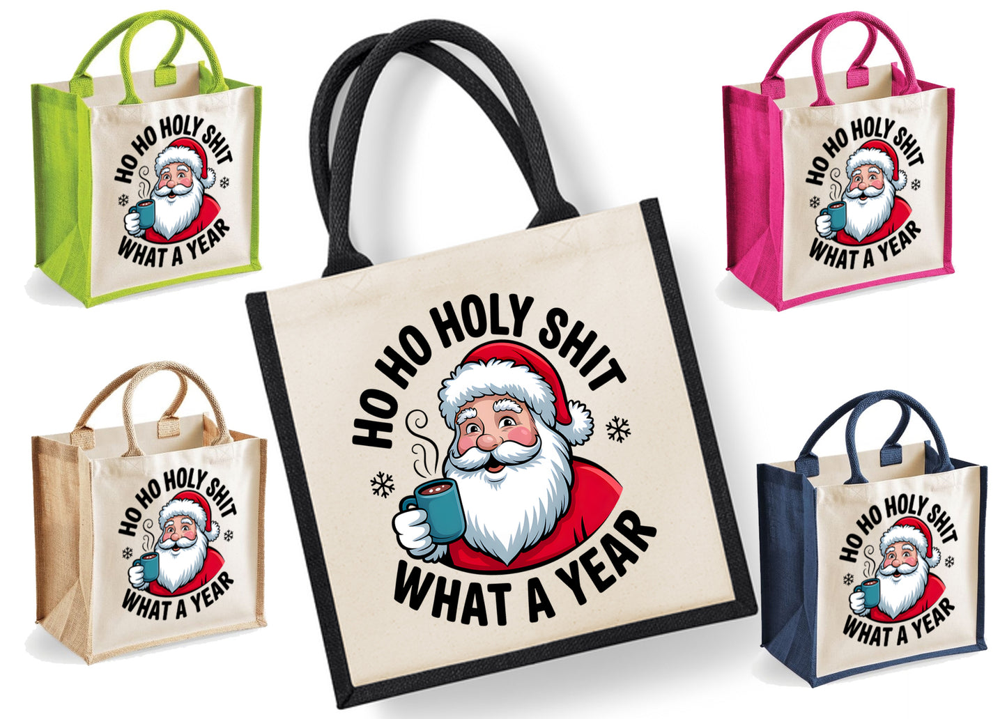 Ho Ho Holy Shit Santa  | Jute | Jute Tote Bag | Shopping Bag | Reusable Bag | Funny | Santa