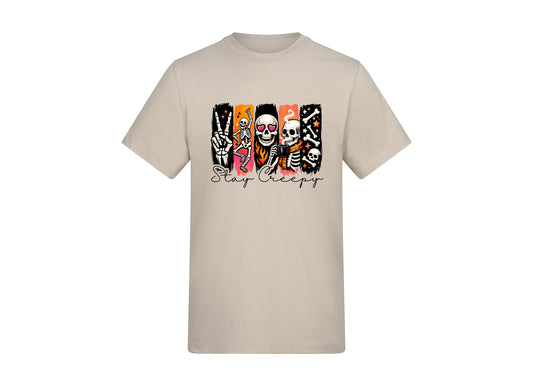 T-Shirt |Made to Order| Stay Creepy