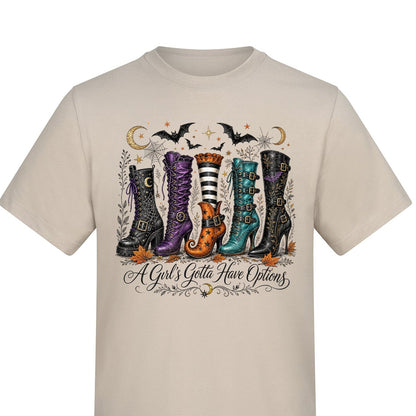 T-Shirt |Made to Order| A Girls Gotta Have Options | Witch Boots